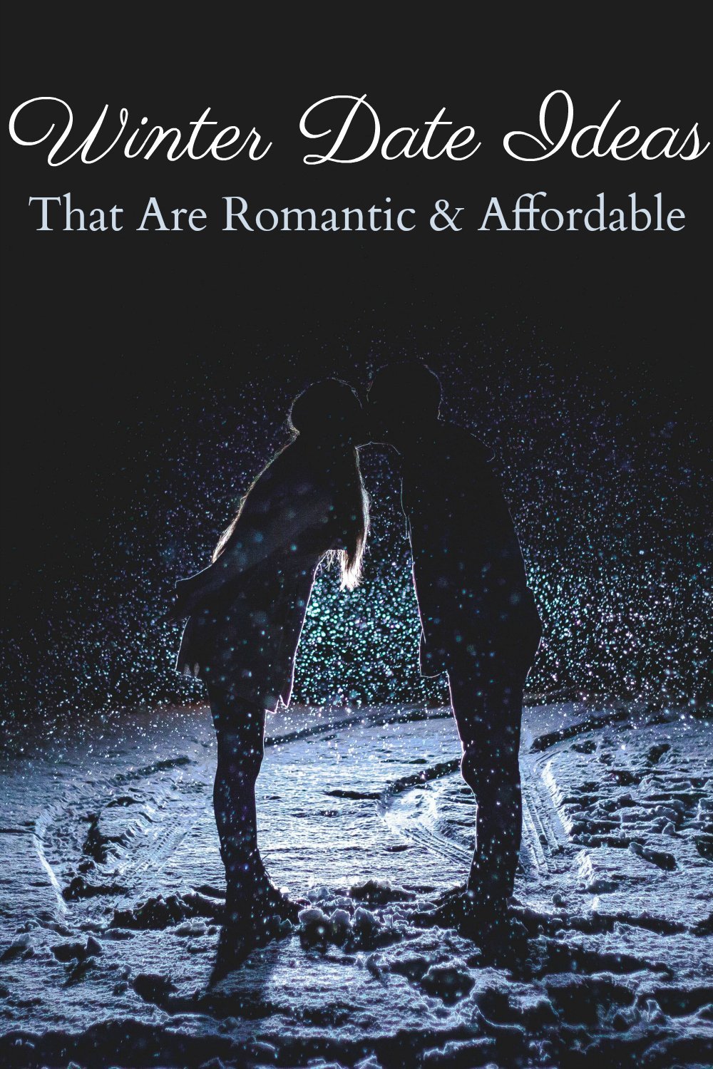 Affordable Winter Date Night Ideas