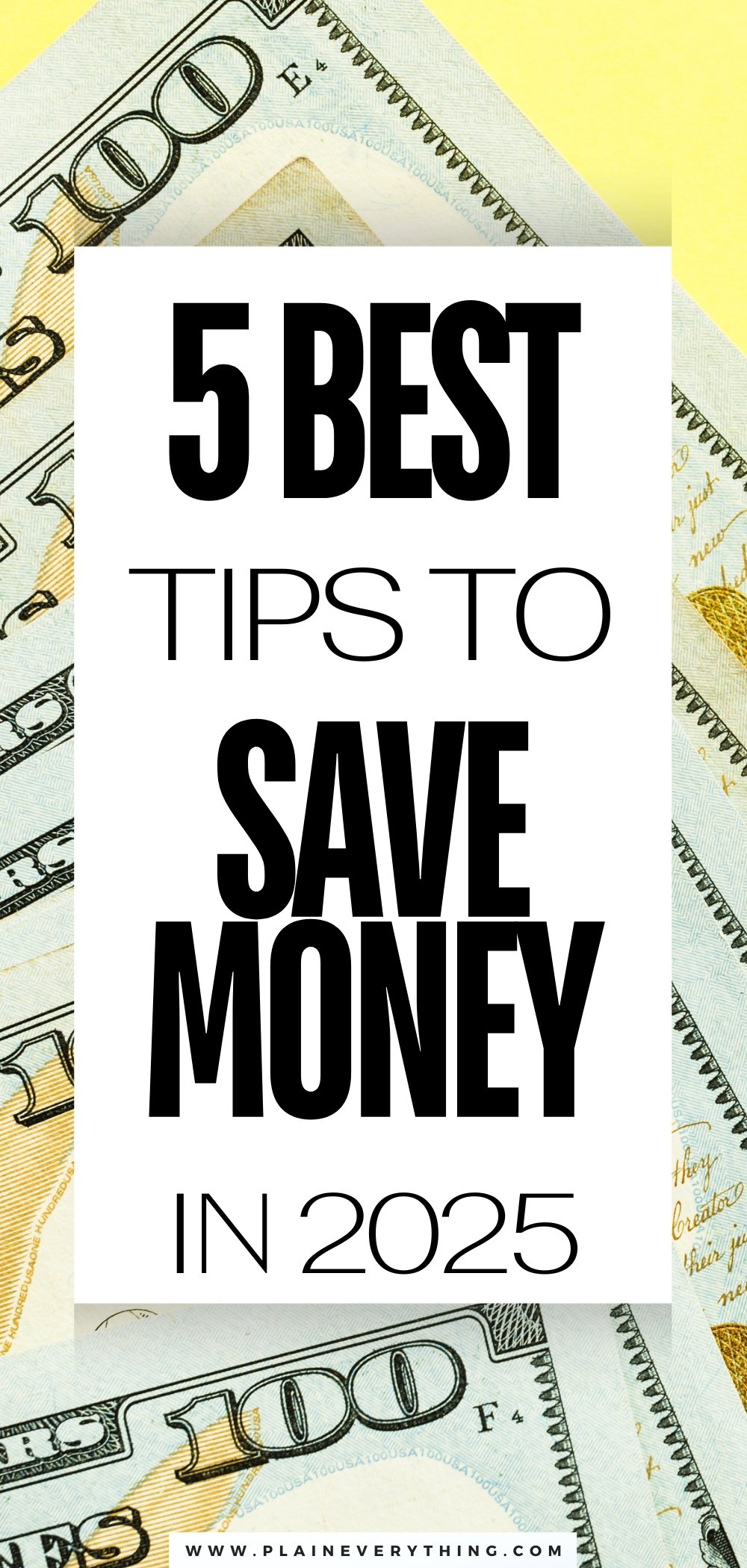 Best Money Saving Tips For 2025